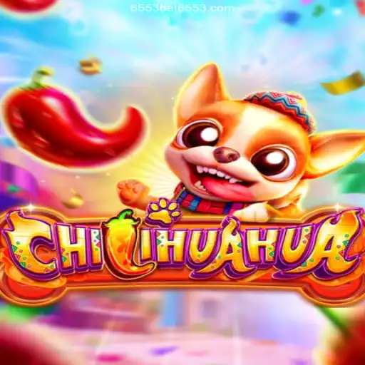Unveiling CHILIHUAHUA: The Hottest Game alongside 6553bet.com